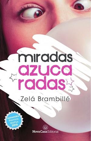 Miradas azucaradas | 9788417142285 | Brambillé, Zelá | Librería online de Figueres / Empordà