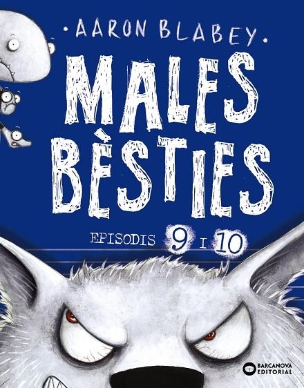Males bèsties. Episodis #09 i 10 | 9788448953928 | Blabey, Aaron | Llibreria online de Figueres i Empordà