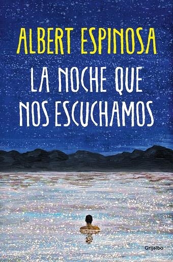La noche que nos escuchamos | 9788425361074 | Espinosa, Albert | Llibreria online de Figueres i Empordà