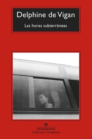 Las horas subterráneas | 9788433976482 | Vigan, Delphine de | Llibreria online de Figueres i Empordà