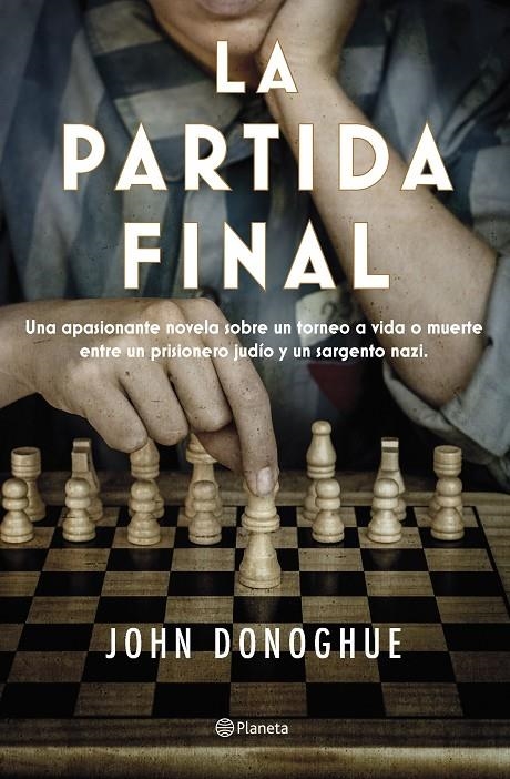 La partida final | 9788408263470 | Donoghue, John | Librería online de Figueres / Empordà