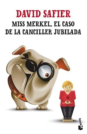 Miss Merkel. El caso de la canciller jubilada | 9788432241253 | Safier, David | Llibreria online de Figueres i Empordà