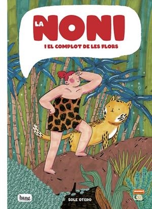 LA NONI I EL COMPLOT DE LES FLORS | 9788413714370 | Otero, Sole | Llibreria online de Figueres i Empordà