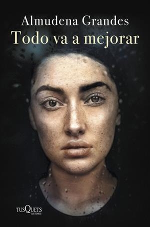 Todo va a mejorar (edición tapa dura) | 9788411071796 | Grandes, Almudena | Librería online de Figueres / Empordà
