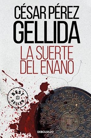 La suerte del enano | 9788466362108 | Pérez Gellida, César | Llibreria online de Figueres i Empordà