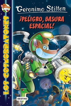 ¡Peligro, basura espacial! | 9788408149170 | Geronimo Stilton | Llibreria online de Figueres i Empordà