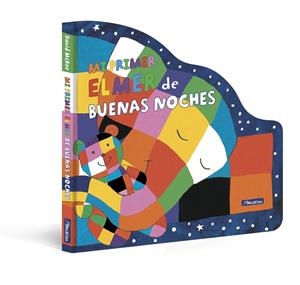 Mi primer Elmer de buenas noches (Elmer. Pequeñas manitas) | 9788448861490 | McKee, David | Llibreria online de Figueres i Empordà