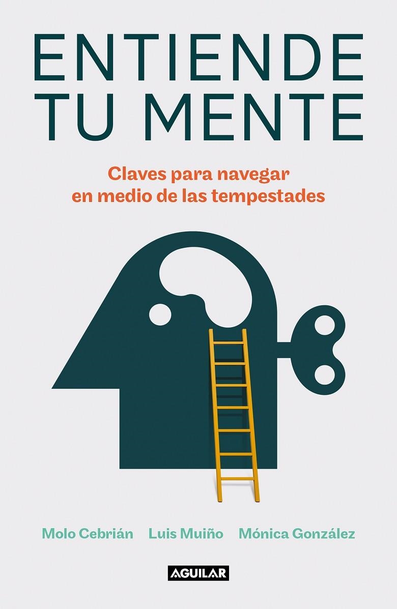 Entiende tu mente | 9788403523432 | Cebrián, Molo/Muiño, Luis/González, Mónica | Librería online de Figueres / Empordà