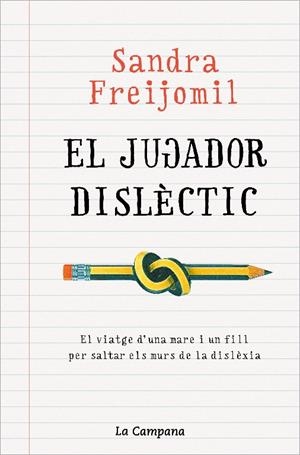 Jugador dislèctic | 9788418226946 | Freijomil, Sandra | Llibreria online de Figueres i Empordà