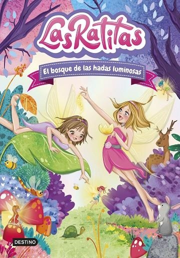 Las Ratitas #08. El bosque de las hadas luminosas | 9788408253761 | Las Ratitas | Llibreria online de Figueres i Empordà