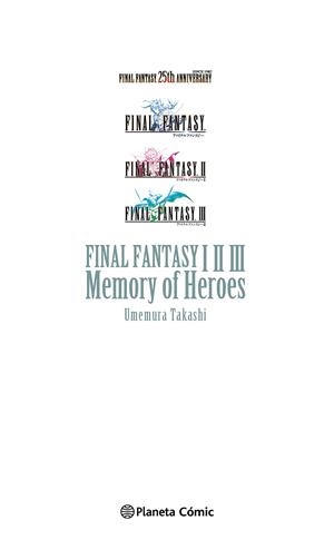 Final Fantasy I, II, III Memory of Heroes (novela) | 9788411129695 | Umemura, Takashi | Llibreria online de Figueres i Empordà