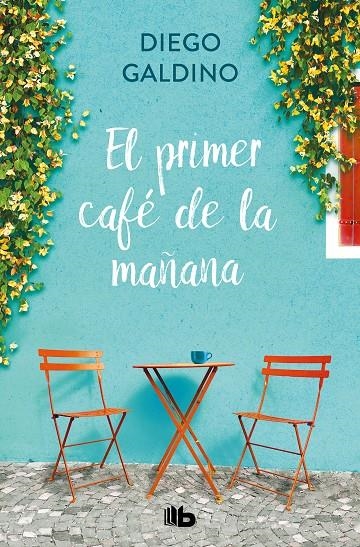 El primer café de la mañana | 9788413145518 | Galdino, Diego | Librería online de Figueres / Empordà