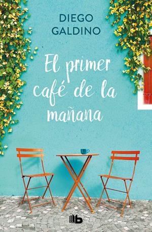 El primer café de la mañana | 9788413145518 | Galdino, Diego | Librería online de Figueres / Empordà