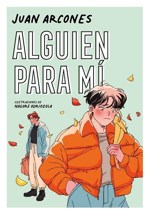 Alguien para mí | 9788418040627 | Arcones, Juan | Llibreria online de Figueres i Empordà