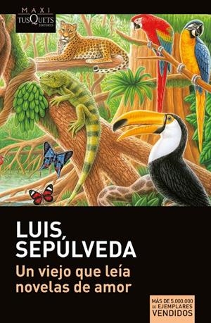 Un viejo que leía novelas de amor | 9788411071123 | Sepúlveda, Luis | Llibreria online de Figueres i Empordà