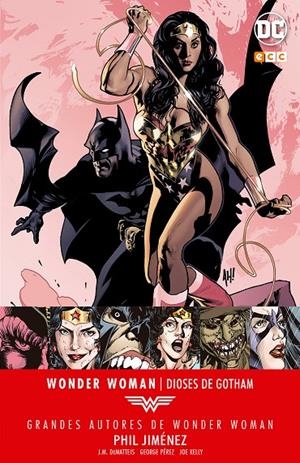 Grandes Autores de Wonder Woman: Phil Jimenez - Dioses de Gotham | 9788417071554 | Pérez, George/Jimenez, Phil | Llibreria online de Figueres i Empordà