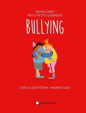 Bullying (CAT) | 9788418304842 | La Grotteria, Coni | Llibreria online de Figueres i Empordà