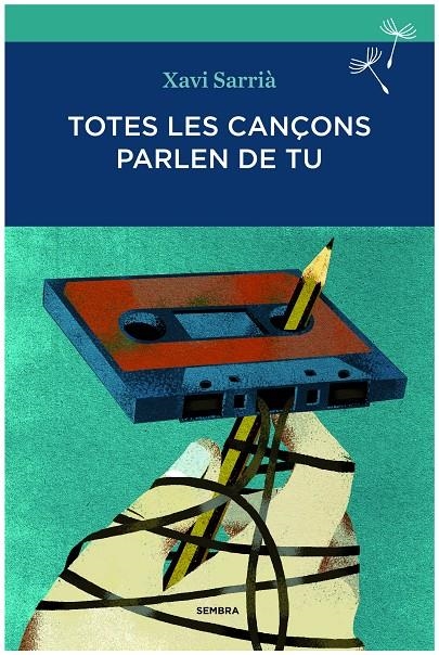 Totes les cançons parlen de tu | 9788494235009 | Sarrià Batlle, Xavi | Librería online de Figueres / Empordà