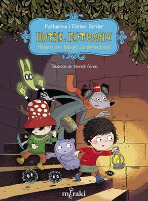 Hotel Estrany (PAL) | 9788412467192 | Ferrier, Katherine/Ferrier, Florian | Llibreria online de Figueres i Empordà