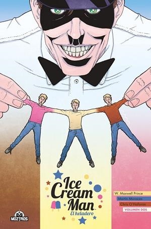 ICE CREAM MAN #02 | 9788418955419 | Maxwel Prince, W./Morazzo, Martin/O'Halloran, Chris | Librería online de Figueres / Empordà