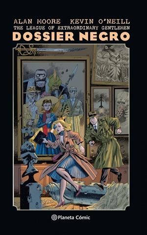 The League of Extraordinary Gentlemen Dossier Negro (Nueva Edición) | 9788491464600 | Moore, Alan/O'Neill, Kevin | Librería online de Figueres / Empordà