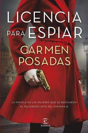 Licencia para espiar | 9788467064360 | Posadas, Carmen | Llibreria online de Figueres i Empordà