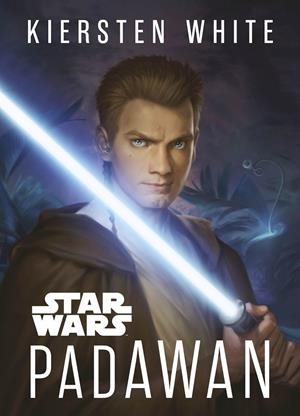 Star Wars. Padawan | 9788408260288 | Star Wars | Llibreria online de Figueres i Empordà