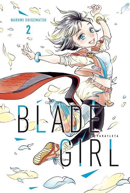 BLADEGIRL LA PARATLETA #02 | 9788419296207 | Shigematsu, Narumi | Llibreria online de Figueres i Empordà