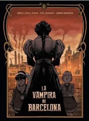 ENRIQUETA. LA VAMPIRA DE BARCELONA 3R ED. | 9788467957877 | Ledesma, Iván/Parra, Miguel Ángel/Gonzalez, Jandro | Llibreria online de Figueres i Empordà