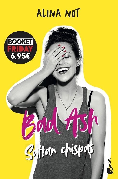 Bad Ash #01. Saltan chispas (Edición limitada a precio especial) | 9788408263685 | Not, Alina | Llibreria online de Figueres i Empordà