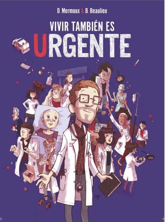VIVIR TAMBIÉN ES URGENTE | 9788412134766 | Beaulieu, Baptiste/Mermoux, Dominique | Llibreria online de Figueres i Empordà