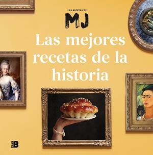 Las mejores recetas de la historia | 9788418051296 | Martínez (Las Recetas de MJ), María José | Librería online de Figueres / Empordà