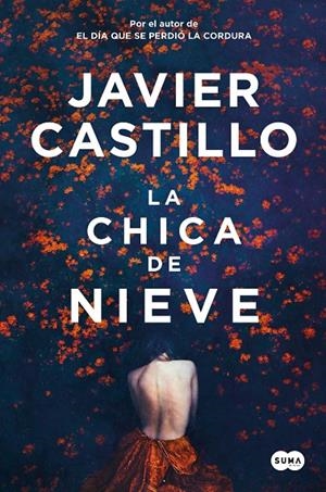 La chica de nieve | 9788491297420 | Castillo, Javier | Llibreria online de Figueres i Empordà
