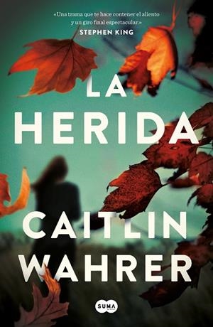 La herida | 9788491295419 | Wahrer, Caitlin | Llibreria online de Figueres i Empordà