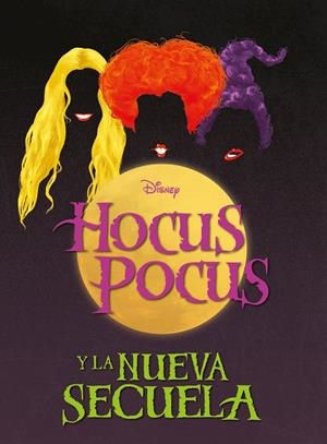 Hocus Pocus y la nueva secuela | 9788418939983 | Disney | Librería online de Figueres / Empordà