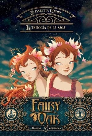 FAIRY OAK - LA TRILOGIA | 9788419004826 | Gnone, Elisabetta | Llibreria online de Figueres i Empordà