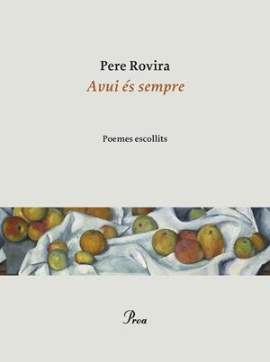 Avui és sempre | 9788475889788 | Rovira, Pere | Llibreria online de Figueres i Empordà