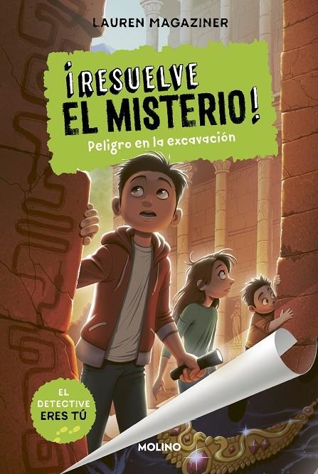 ¡Resuelve el misterio! #04. Peligro en la excavación | 9788427216785 | Magaziner, Lauren | Librería online de Figueres / Empordà