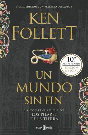 Un mundo sin fin (edición 10º aniversario) (Saga Los pilares de la Tierra 2) | 9788401019609 | Ken Follett | Librería online de Figueres / Empordà