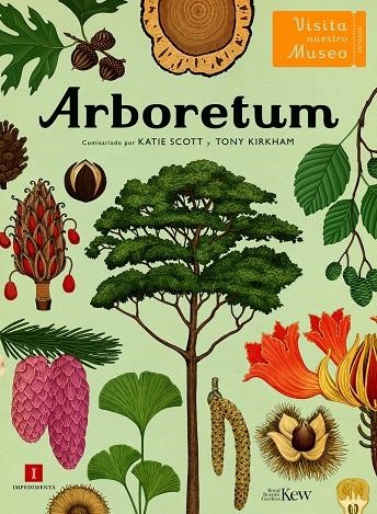 ARBORETUM - VISITA NUESTRO MUSEO | 9788418668654 | Kirkham, Tony/Scott, Katie | Llibreria online de Figueres i Empordà