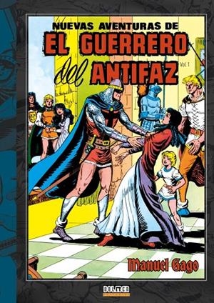 EL GUERRERO DEL ANTIFAZ #01 | 9788419380456 | Gago, Manuel | Llibreria online de Figueres i Empordà