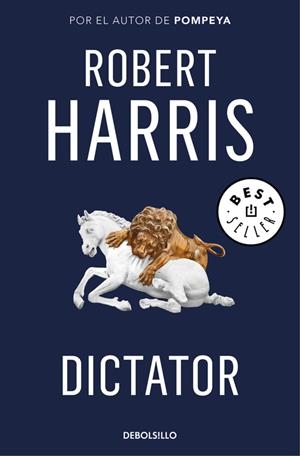Dictator (Trilogía de Cicerón 3) | 9788466341202 | Robert Harris | Llibreria online de Figueres i Empordà