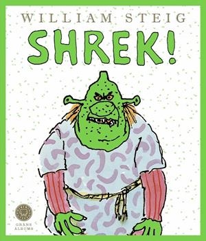 Shrek! (CAT) | 9788419172341 | Steig, William | Llibreria online de Figueres i Empordà