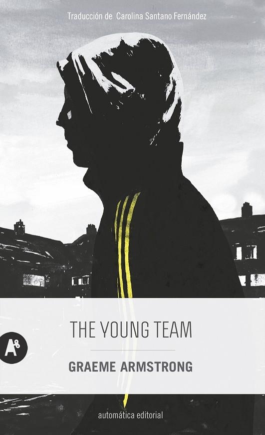The Young Team | 9788415509783 | Armstrong, Graeme | Llibreria online de Figueres i Empordà