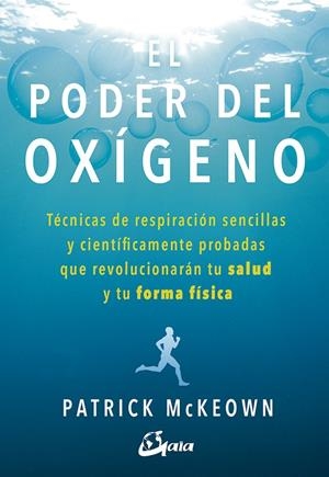 El poder del oxígeno | 9788484457367 | Mckeown, Patrick | Llibreria online de Figueres i Empordà