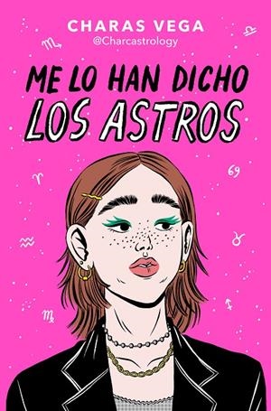 Me lo han dicho los astros | 9788466672788 | Vega (@Charcastrology), Charas | Librería online de Figueres / Empordà