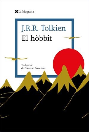 El hòbbit (CAT) | 9788419013996 | Tolkien, J. R. R. | Llibreria online de Figueres i Empordà