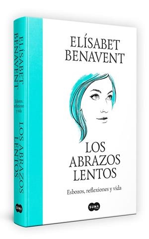 Los abrazos lentos | 9788491297192 | Benavent, Elísabet | Librería online de Figueres / Empordà