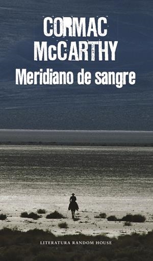 Meridiano de sangre | 9788439731887 | McCarthy, Cormac | Llibreria online de Figueres i Empordà