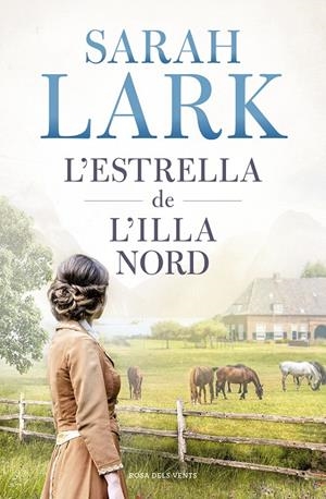 L'estrella de l'Illa Nord | 9788418033919 | Lark, Sarah | Llibreria online de Figueres i Empordà